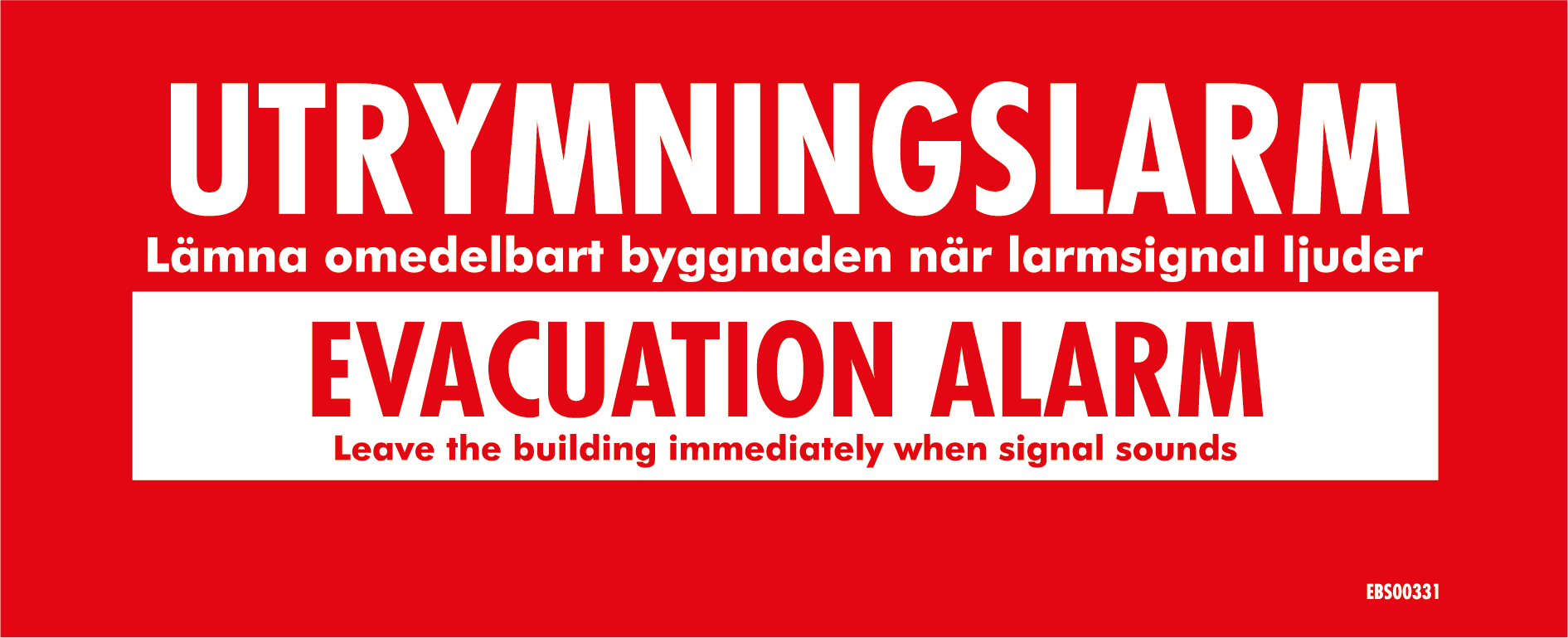 Skylt - Utrymningslarm SWE / ENG 160x65