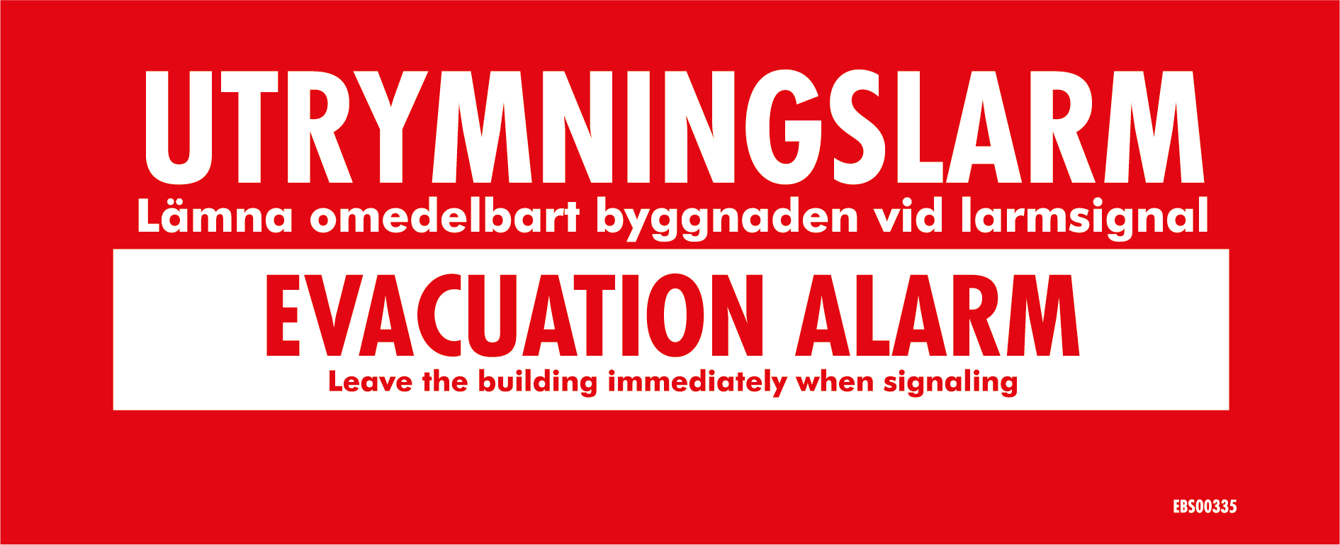 Skylt - Utrymningslarm SWE / ENG 160x65