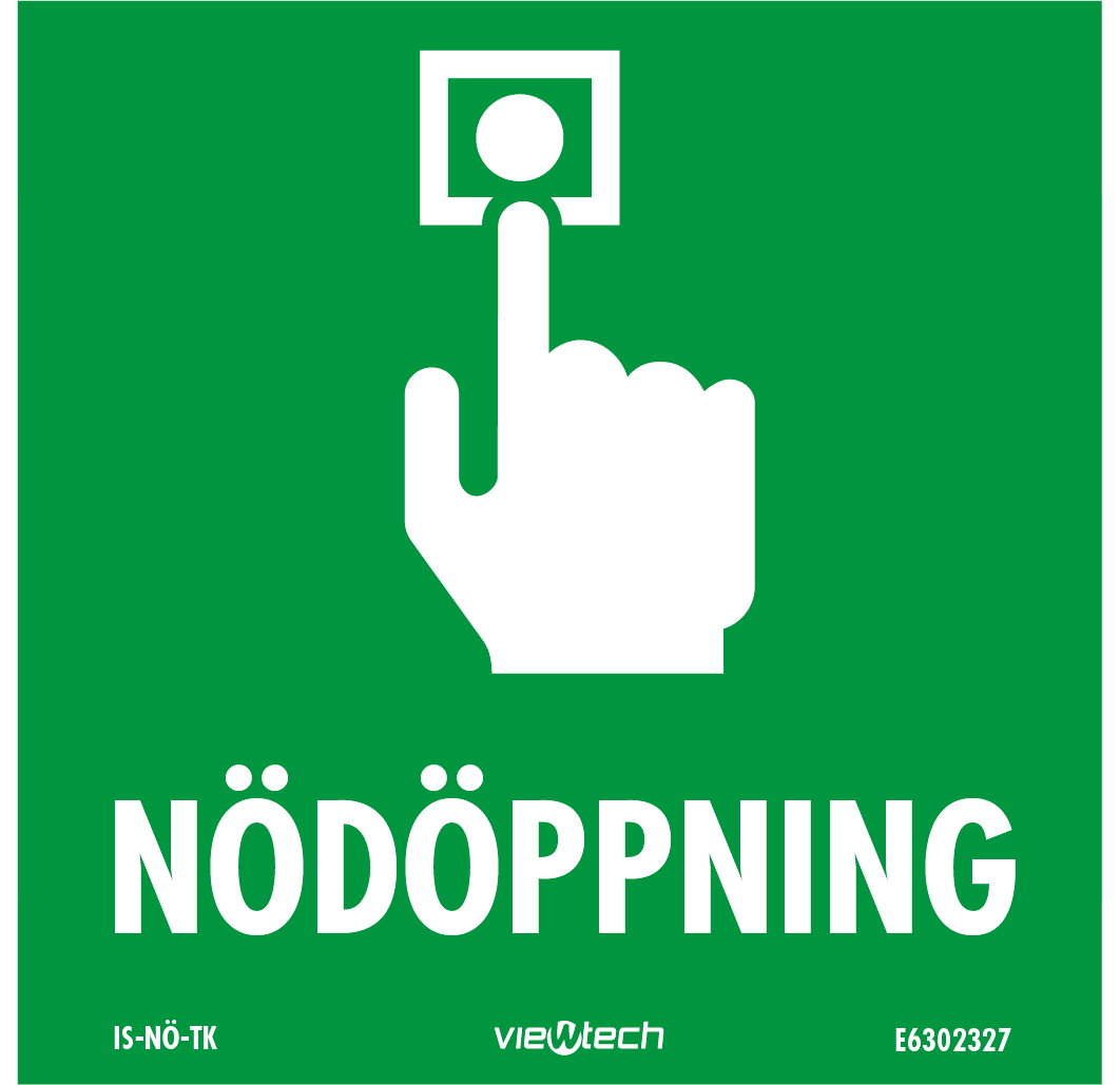 Skylt Nödöppning 87x87