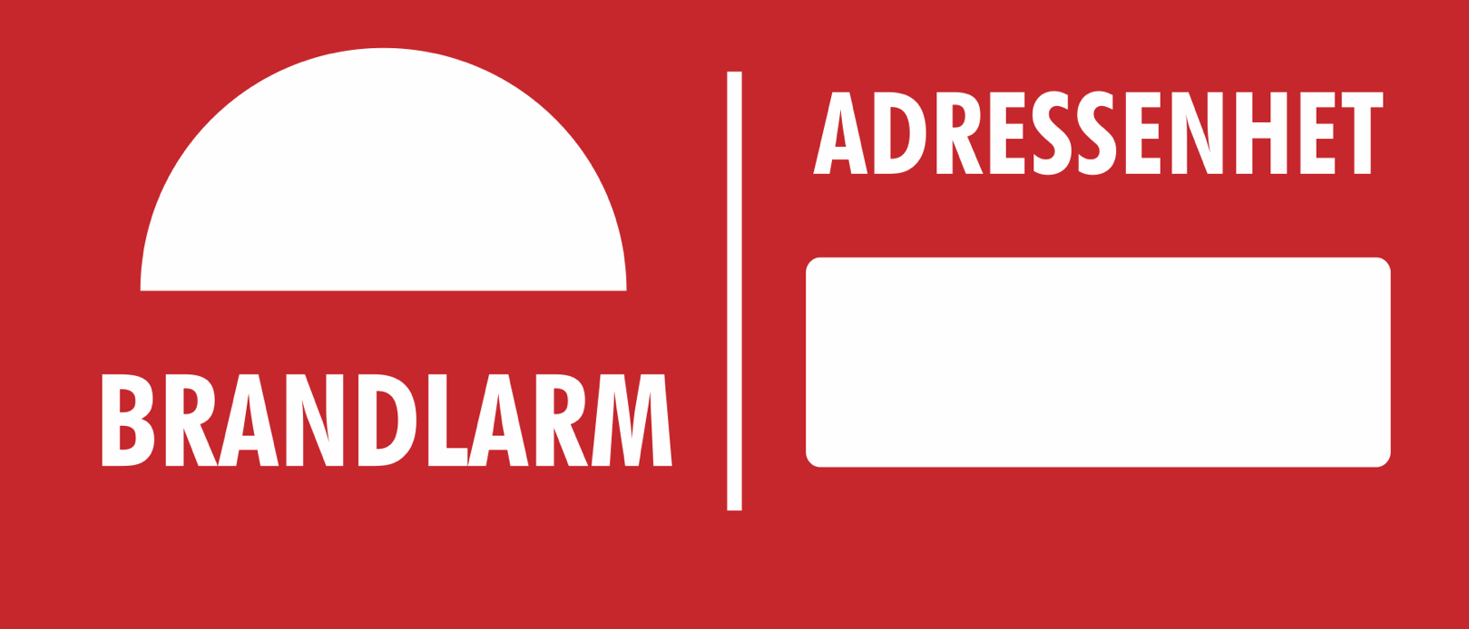 Skylt - Adressenhet 70x30