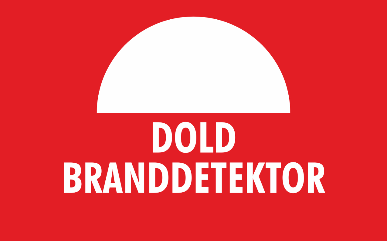 Skylt - Dold Branddetektor 120x75