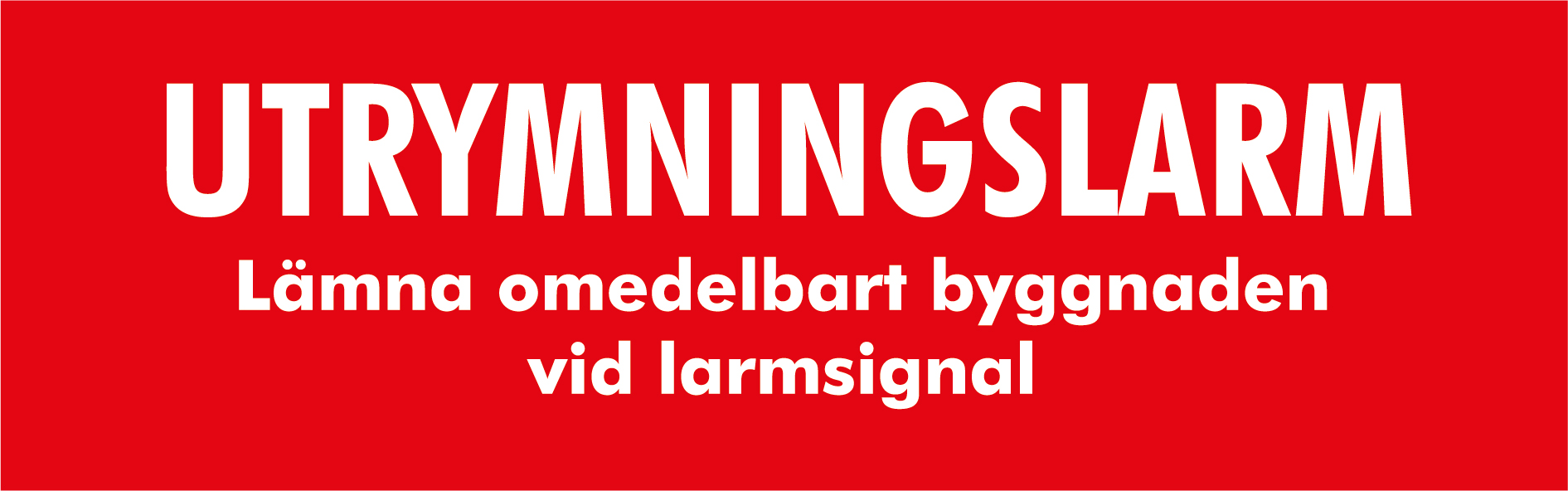 Skylt  - Utrymningslarm 160x50