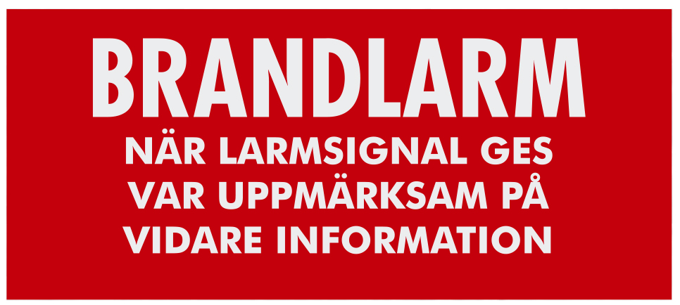 Skylt - Brandlarm när larmsignal ges…(SBF 110:8 ) 160x70