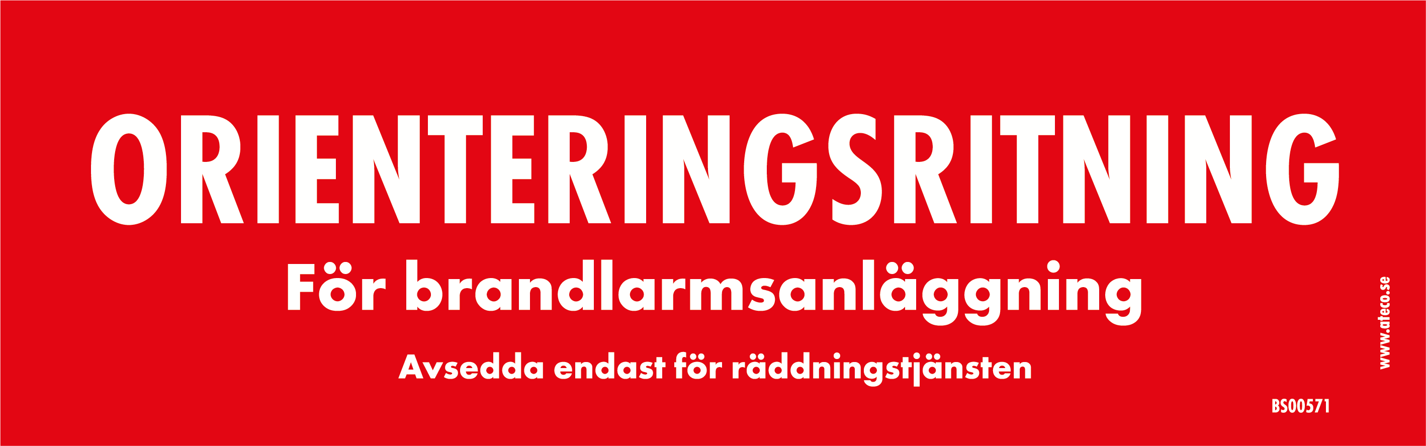 Skylt - Orienteringsritning 240x75