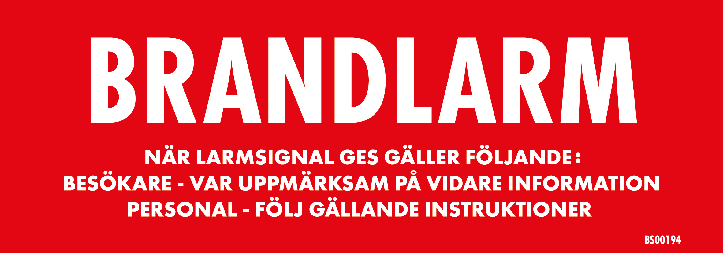 Skylt 200x70mm, klistrad baksida