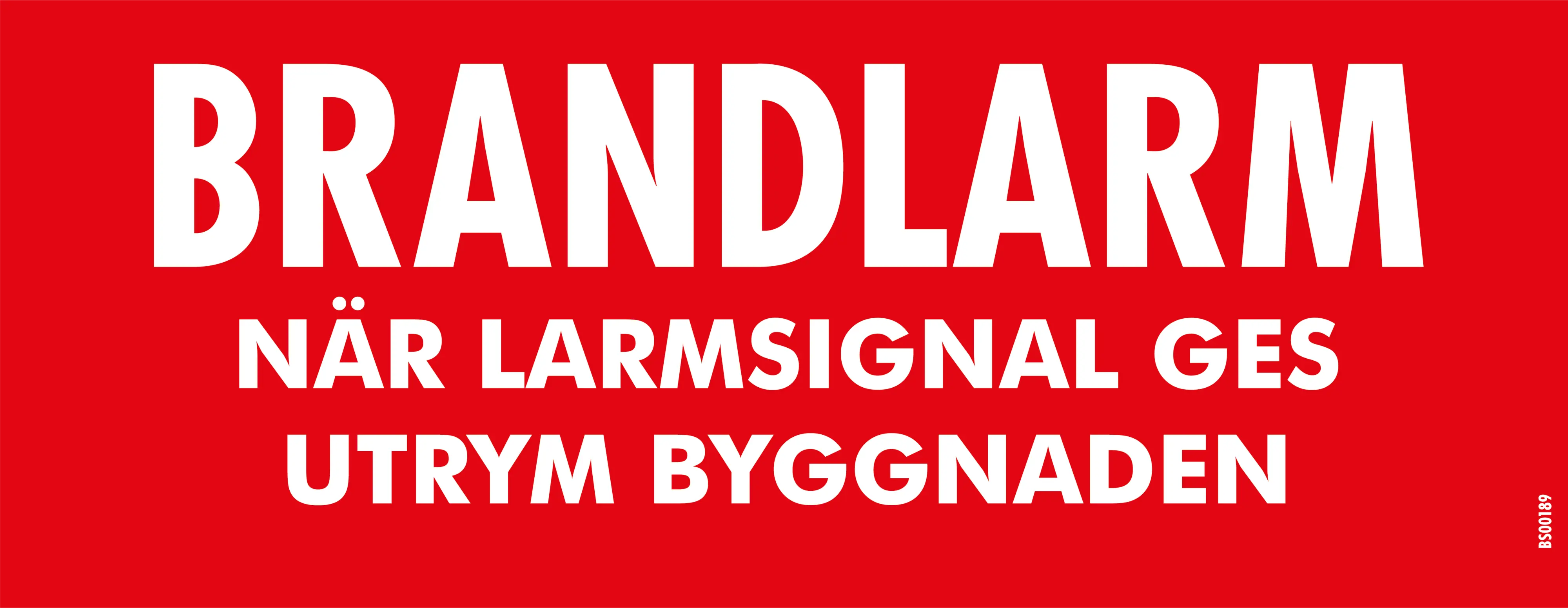 Skylt Brandlarm 400x155mm