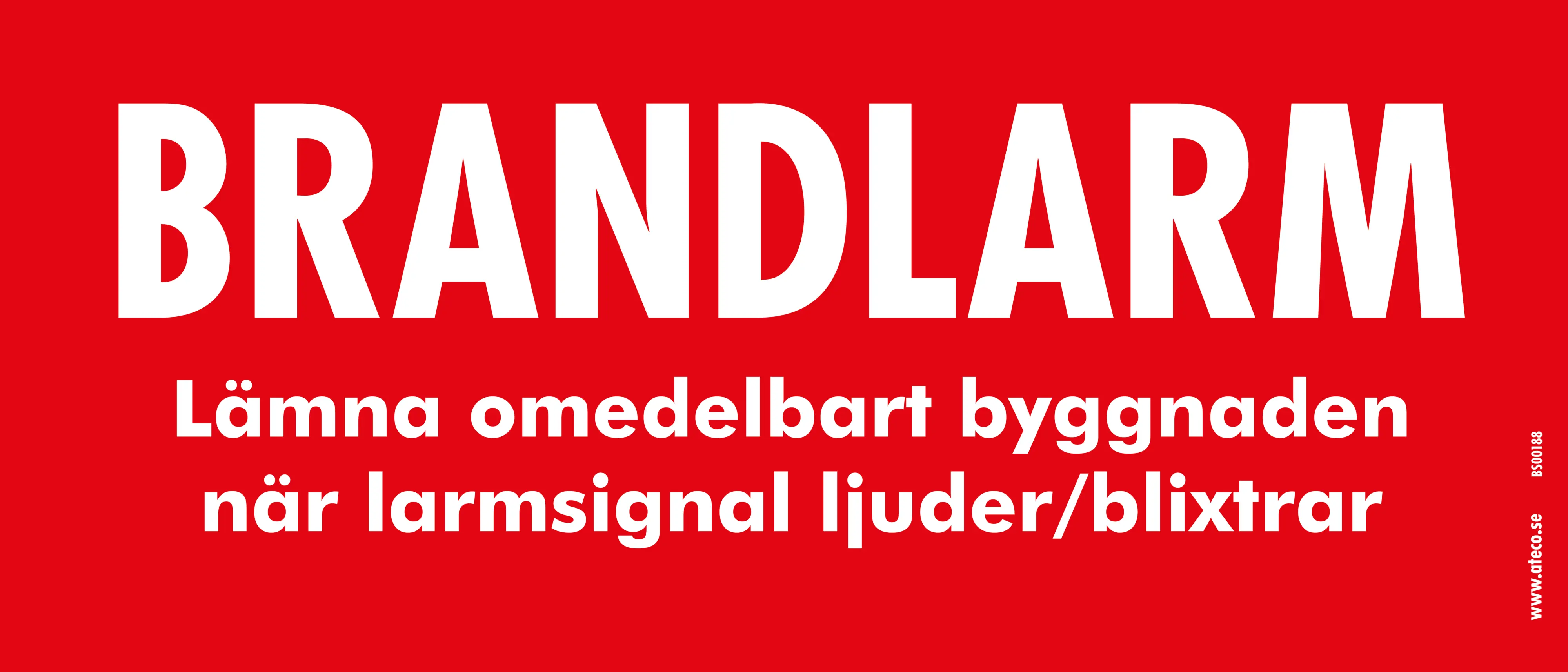 Skylt 700x300mm röd brandlarm