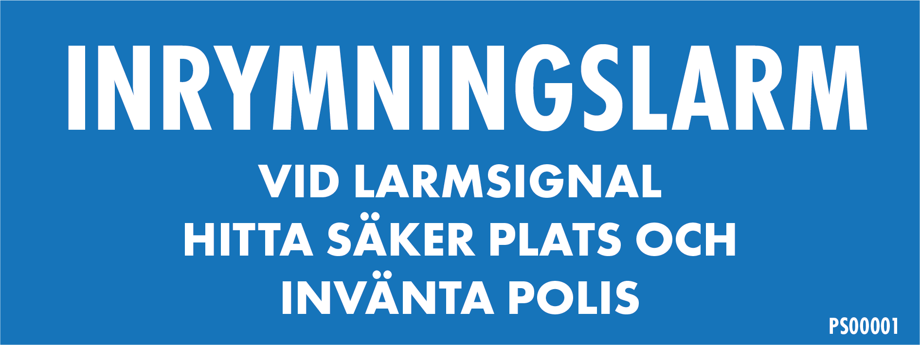 Skylt 160x60 Inrymningslarm