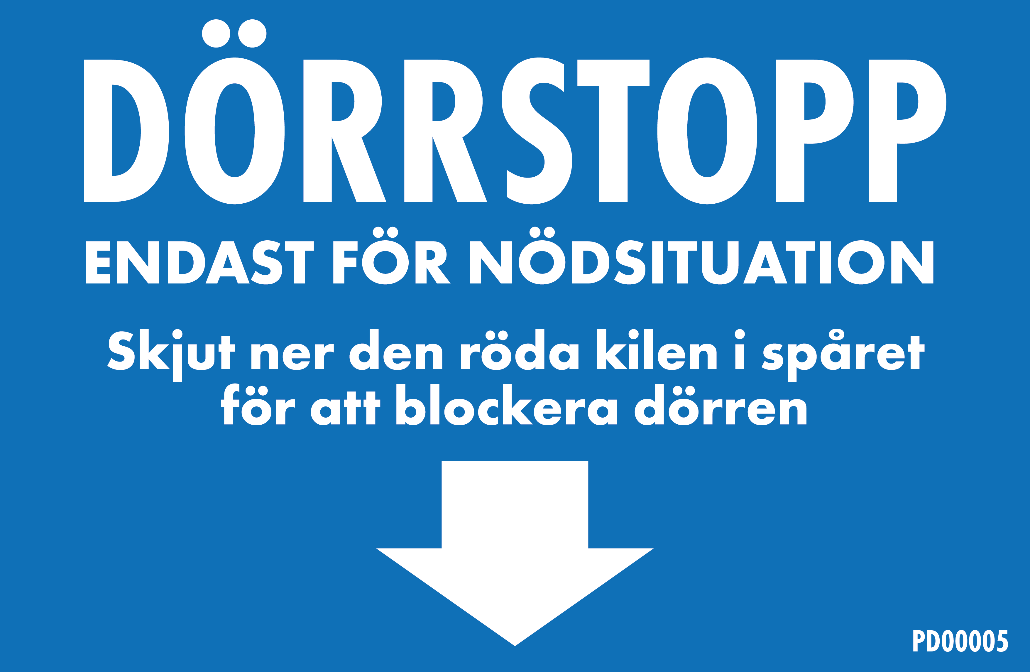 Dekal 138 x 90 Dörrstopp Pil