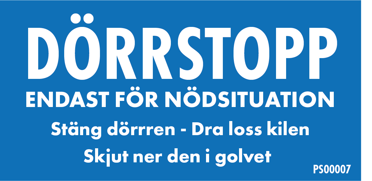 Skylt 100x50 Dörrstopp Anvisning