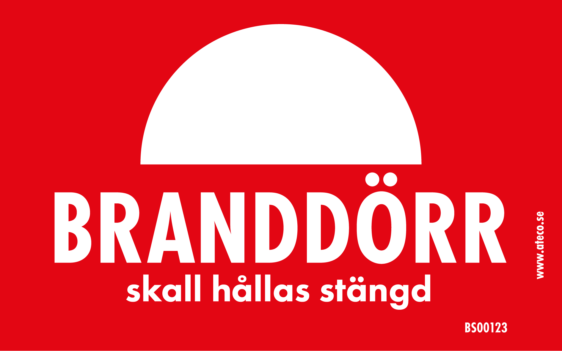 Skylt - Branddörr 160x100