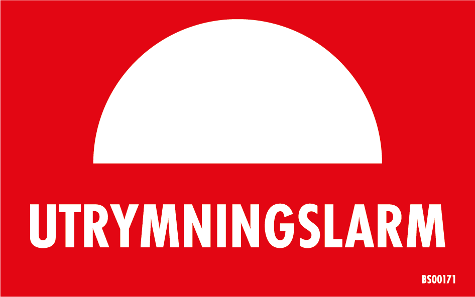 Skylt - Utrymningslarm