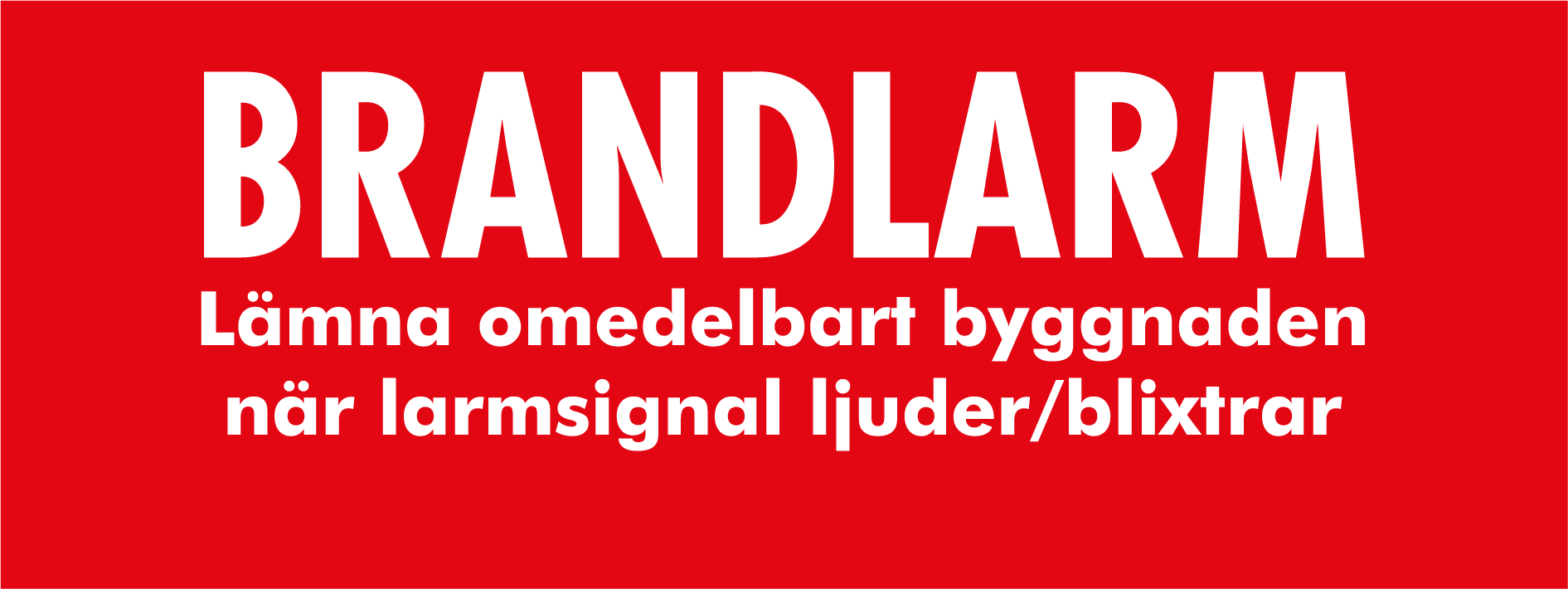 Skylt - Brandlarm lämna omedelbart byggn…(SBF110:8) 160x60